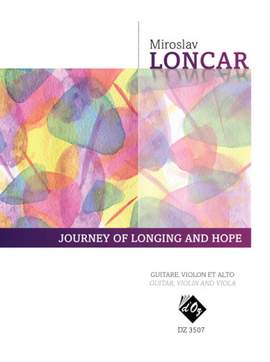 Miroslav Loncar: Journey Of Longing And Hope
