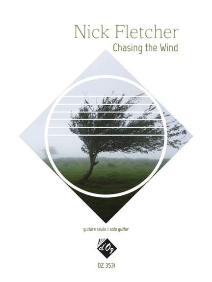 Nick Fletcher: Chasing The Wind