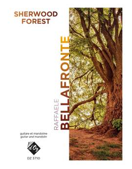 Raffaele Bellafronte: Sherwood Forest