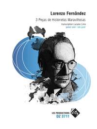 Lorenzo Fernandez: 3 Peças De Historietas Maravilhosas