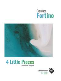 Gianluca Fortino: 4 Little Pieces