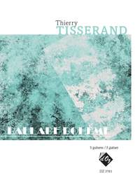 Thierry Tisserand: Ballade Boheme