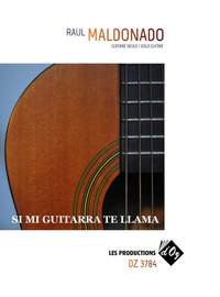 Raúl Maldonado: Si Mi Guitarra Te Llama