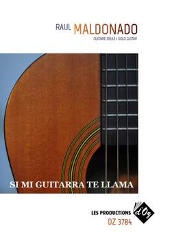 Raúl Maldonado: Si Mi Guitarra Te Llama