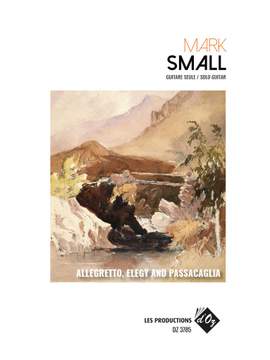 Mark Small: Allegretto, Elegy And Passacaglia
