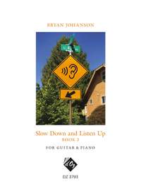 Bryan Johanson: Slow Down And Listen Up, Book 3
