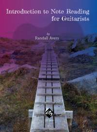 Randall Avers: Introduction To Note Reading For Guitarists