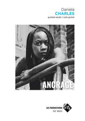 Daniela Charles: Ancrage