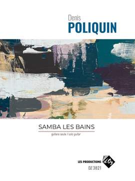 Denis Poliquin: Samba Les Bains
