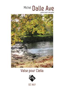Michel Dalle Ave: Valse Pour Clelia