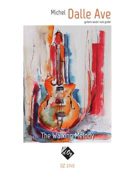 Michel Dalle Ave: The Walking Melody