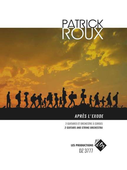 Patrick Roux: Après L'Exode