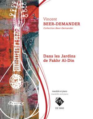 Vincent Beer-Demander: Dans Les Jardins De Fakhr Al-Din
