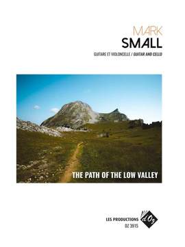 Mark Small: The Path Of The Low Valley