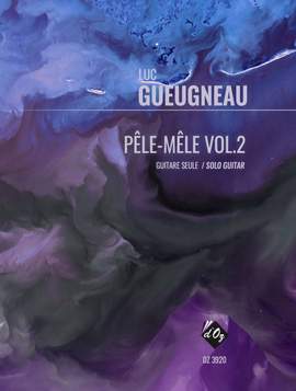 Luc Gueugneau: Pêle-Mêle, Vol. 2