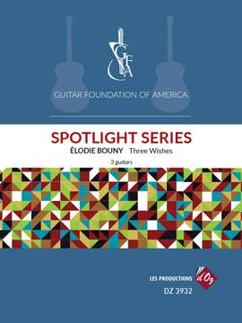 Elodie Bouny: GFA Spotlight Series, Three Wishes