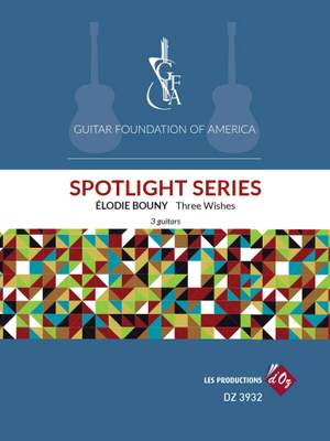 Elodie Bouny: GFA Spotlight Series, Three Wishes