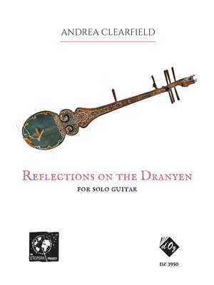 Andrea Clearfield: Reflections On The Dranyen