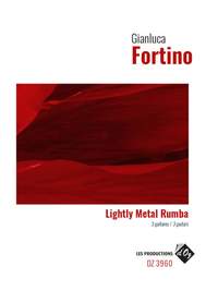 Gianluca Fortino: Lightly Metal Rumba