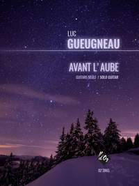 Luc Gueugneau: Avant L'Aube