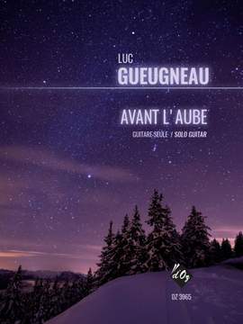 Luc Gueugneau: Avant L'Aube