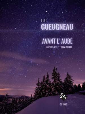 Luc Gueugneau: Avant L'Aube