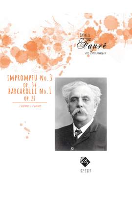 Gabriel Fauré: Impromptu, No. 3, Op. 34