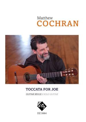 Matthew Cochran: Toccata For Joe