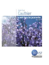 Jean-Luc Gauthier: Le Vent Dans Les Jacarandas
