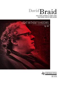 David Braid: Light Without Shadows