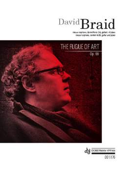 David Braid: The Fugue Of Art, Op. 69