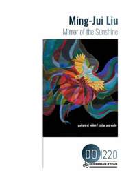 Ming-Jui Liu: Mirror Of The Sunshine