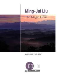 Ming-Jui Liu: The Magic Hour
