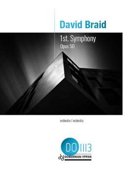 David Braid: 1st. Symphony, Op. 50