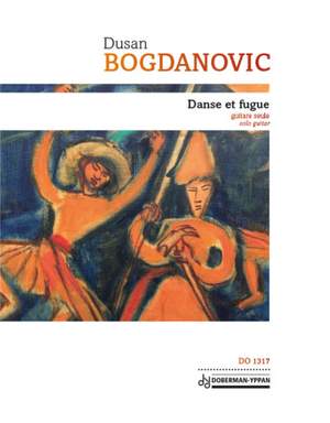 Dusan Bogdanovic: Danse et Fugue