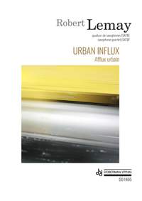 Robert Lemay: Urban Influx