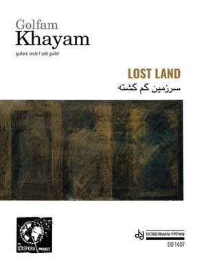 Golfam Khayam: Lost Land
