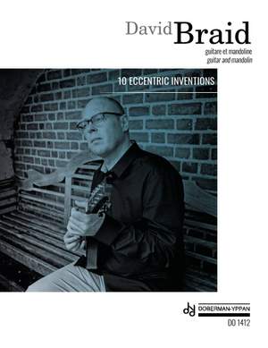 David Braid: 10 Eccentric Inventions