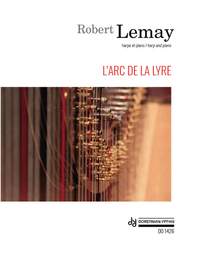 Robert Lemay: L'Arc De La Lyre
