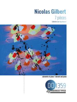 Nicolas Gilbert: Sept Pièces