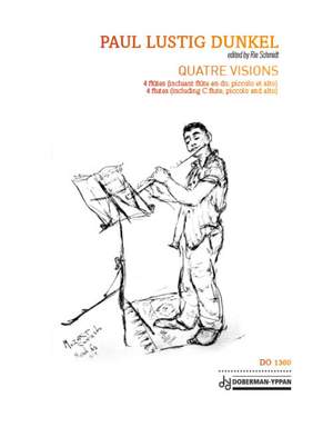 Paul Lustig Dunkel: Quatre Visions