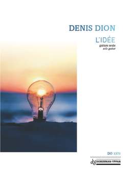 Denis Dion: L'Idée