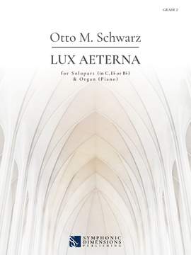 Otto M. Schwarz: Lux Aeterna