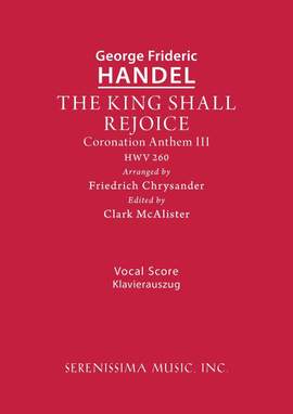 Handel: The King Shall Rejoice, HWV 260
