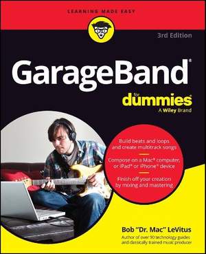 GarageBand For Dummies