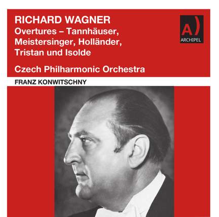 Franz Konwitschny conducts Richard Wagner