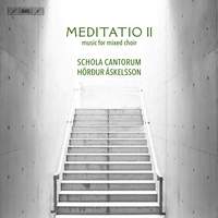 Meditatio II - Music for Mixed Choir