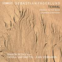 Fagerlund: Terral, Strings to the Bone, Chamber Symphony