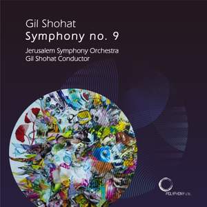 Gil Shohat: Symphony No. 9