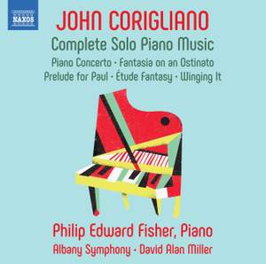 Corigliano: Complete Piano Works